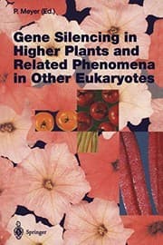 Tapa de Gene Silencing in Higher Plants and Related Phenomena in Other Eukaryotes