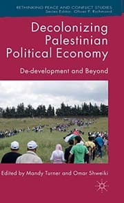 Tapa de Decolonizing Palestinian Political Economy