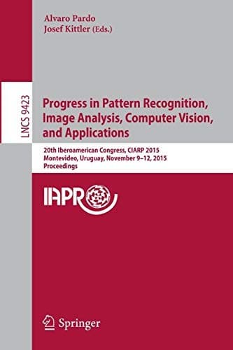 Tapa de Progress in Pattern Recognition, Image Analysis, Computer Vision, and Applications