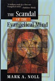 Tapa de The scandal of the evangelical mind