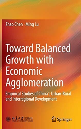 Tapa de Toward Balanced Growth with Economic Agglomeration