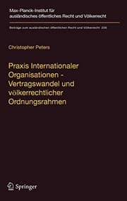 Tapa de Praxis Internationaler Organisationen - Vertragswandel und völkerrechtlicher Ordnungsrahmen