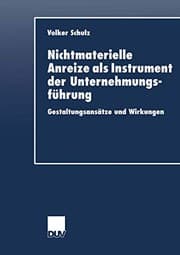 Tapa de Nichtmaterielle Anreize als Instrument der Unternehmungsführung