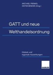 Tapa de GATT und neue Welthandelsordnung