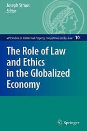 Tapa de The Role of Law and Ethics in the Globalized Economy