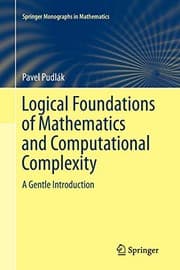 Tapa de Logical Foundations of Mathematics and Computational Complexity