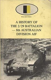 Tapa de A History of the 2/29 Battalion - 8th Australian Division AIF
