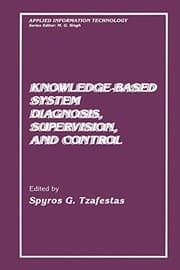 Tapa de Knowledge-Based System Diagnosis, Supervision, and Control