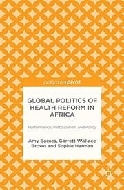 Tapa de Global Politics of Health Reform in Africa