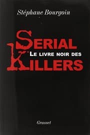 Tapa de Le livre noir des serial killers