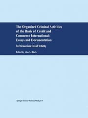 Tapa de The Organized Criminal Activities of the Bank of Credit and Commerce International : Essays and Documentation