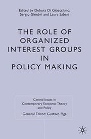 Tapa de The Role of Organized Interest Groups in Policy Making