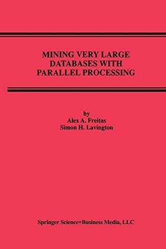 Tapa de Mining Very Large Databases with Parallel Processing