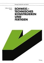 Tapa de Schweißtechnisches Konstruieren und Fertigen