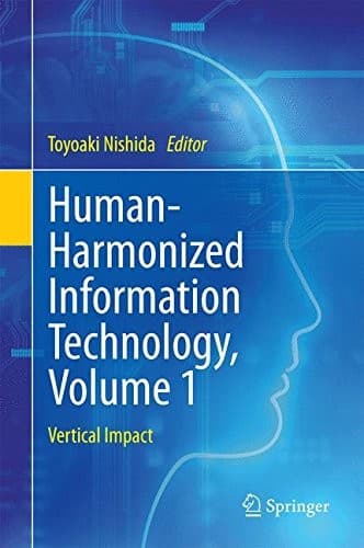 Tapa de Human-Harmonized Information Technology, Volume 1