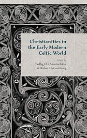 Tapa de Christianities in the Early Modern Celtic World