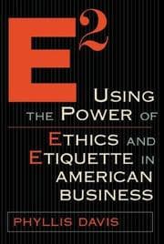 Tapa de E2 Using the Power of Ethics and Etiquette in American Business