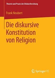 Tapa de Die diskursive Konstitution von Religion