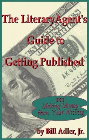 Tapa de The Literary Agent's Guide to Getting Published