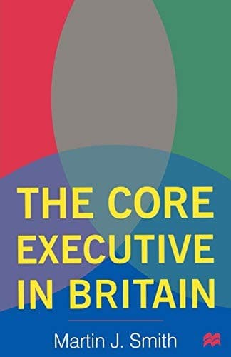 Tapa de The Core Executive in Britain