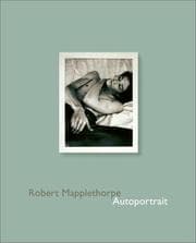 Tapa de Robert Mapplethorpe: Autoportrait: