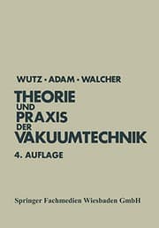 Tapa de Theorie und Praxis der Vakuumtechnik