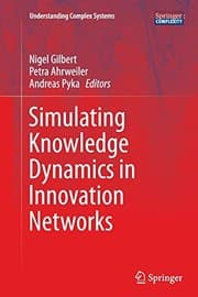 Tapa de Simulating Knowledge Dynamics in Innovation Networks