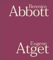 Tapa de Berenice Abbott & Eugène Atget