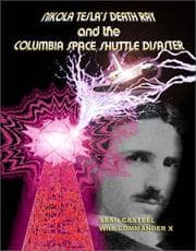 Tapa de Nikola Tesla's Death Ray and the Columbia Space Shuttle Disaster