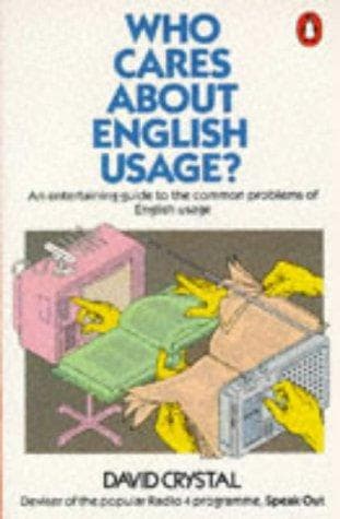Tapa de Who Cares About English Usage?