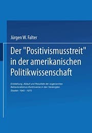 Tapa de Der "Positivismusstreit" in der Amerikanischen Politikwissenschaft