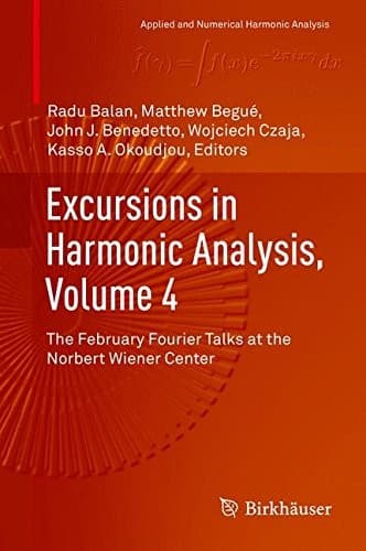 Tapa de Excursions in Harmonic Analysis, Volume 4