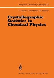 Tapa de Crystallographic Statistics in Chemical Physics