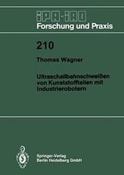 Tapa de Ultraschallbahnschweißen von Kunststoffteilen mit Industrierobotern