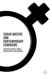 Tapa de Sarah Waters and Contemporary Feminisms
