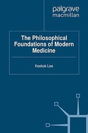 Tapa de The Philosophical Foundations of Modern Medicine