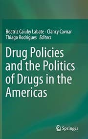 Tapa de Drug Policies and the Politics of Drugs in the Americas
