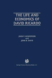 Tapa de The Life and Economics of David Ricardo