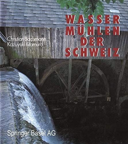 Tapa de Wassermühlen der Schweiz