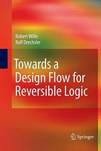 Tapa de Towards a Design Flow for Reversible Logic