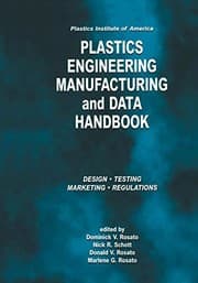 Tapa de Plastics Institute of America Plastics Engineering, Manufacturing & Data Handbook