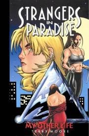 Tapa de My Other Life (Strangers In Paradise, Book 8) (Strangers in Paradise)