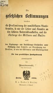 Tapa de Die gesetzlichen Bestimmungen betreffend die Pensionirung der unmittelbaren Staatsbeamten