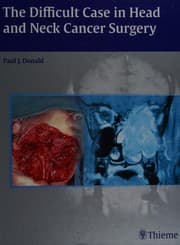 Tapa de The difficult case in head and neck cancer surgery