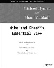 Tapa de Mike and Phani's essential C++ techniques [electronic resource]