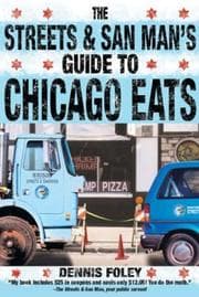 Tapa de The Streets and San Man's Guide to Chicago Eats