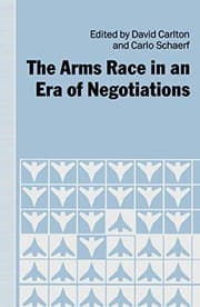 Tapa de The Arms Race in an Era of Negotiations