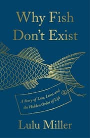 Tapa de Why Fish Don't Exist