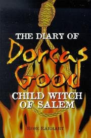 Tapa de The Diary of Dorcas Good, Child Witch of Salem
