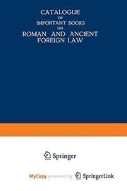 Tapa de Catalogue of Important Books on Roman and Ancient Foreign Law